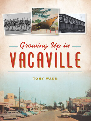 cover image of Growing Up in Vacaville